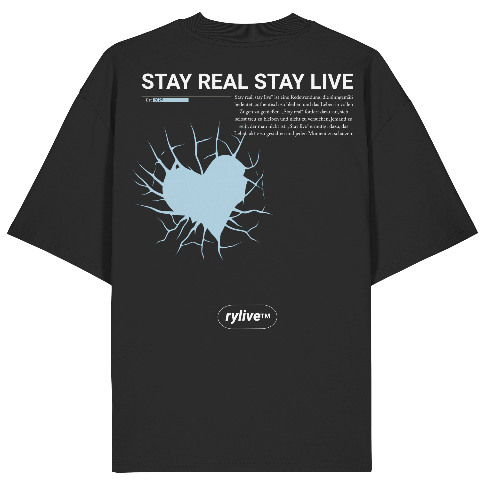 rylive Unisex T-Shirt Oversized // Stay real Stay Live