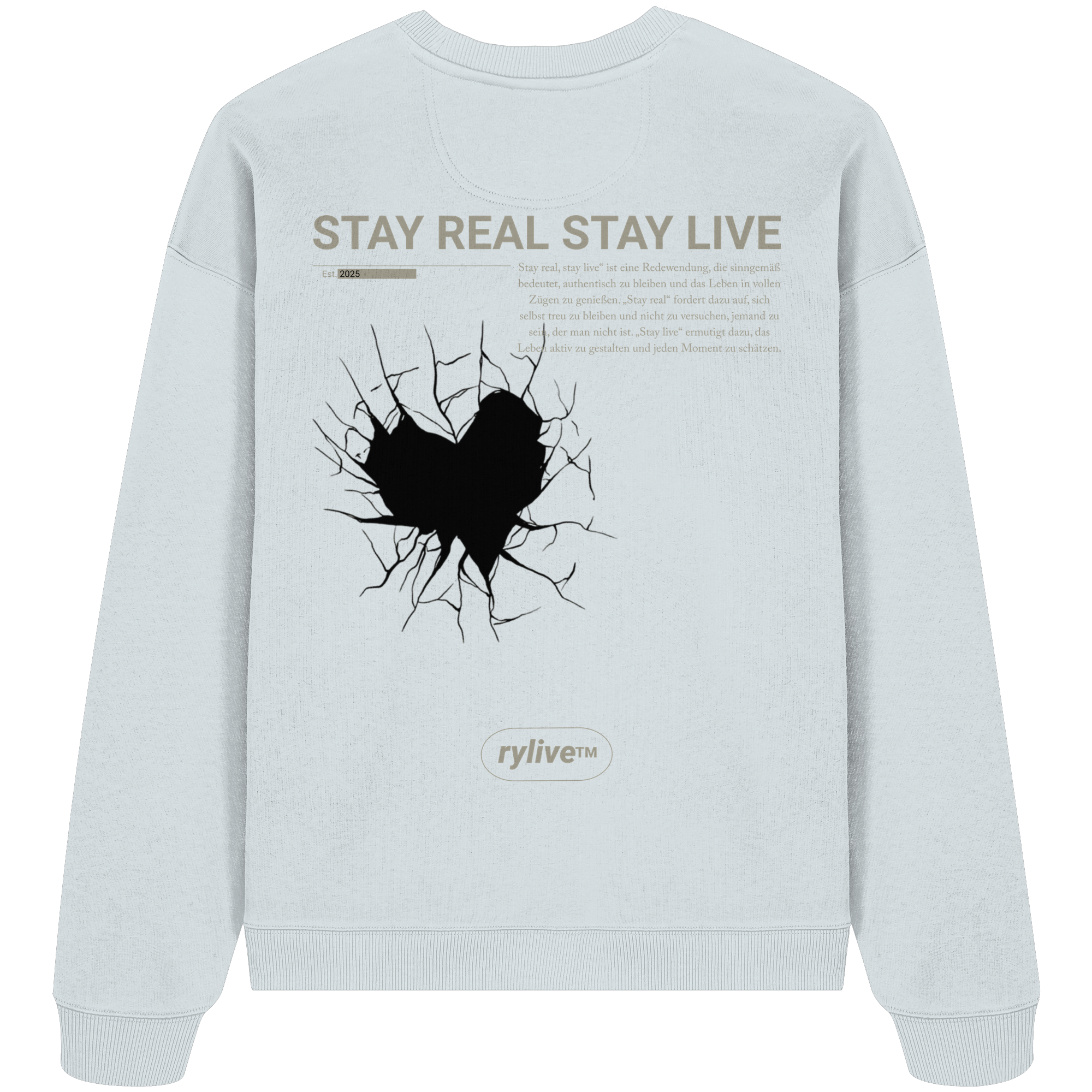 rylive Unisex Oversized Sweatshirt // Stay real Stay Live