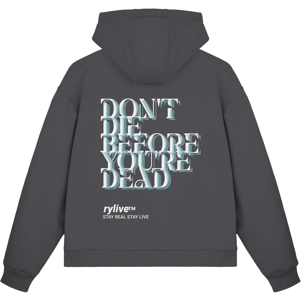 rylive Boxcut Zipper // Dont Die